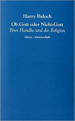 Harry Baloch Handke und die Religion
