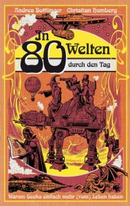 In 80 Welten...