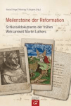 Meilensteine der Reformation_Gütersloher Verlagshaus