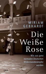 Die Weisse Rose von Miriam Gebhardt