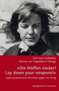 Cover_Ingeborg Bachmanns Schreiben gegen den Krieg