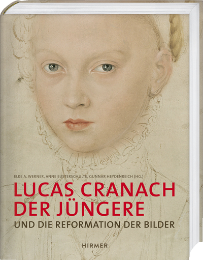 Cover_L-Cranach der Jüngere_Reformation der Bilder